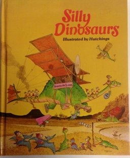 Silly Dinosaurs