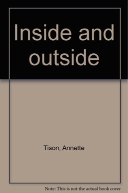 Inside and Outside Inside and Outside