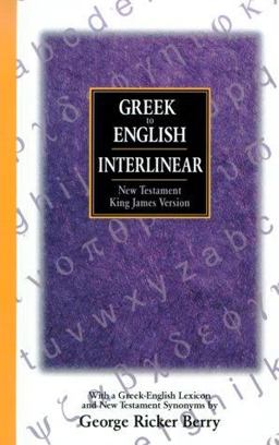 The Interlinear Greek-English New Testament