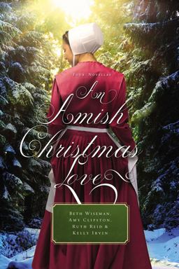 Amish Christmas Love Four Novellas  9780529118707 Front Cover
