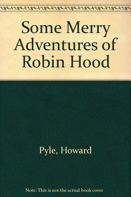 Some Merry Adventures of Robin Hood