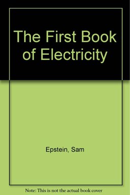 The First Book of Electricity