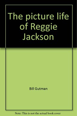 Reggie Jackson, the Picture Life