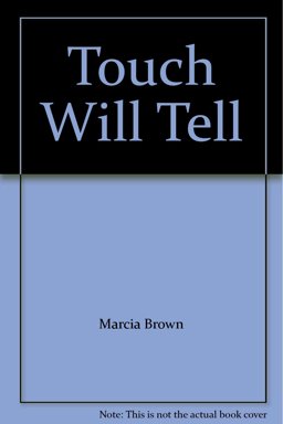 Touch Will Tell