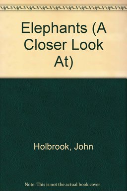 A Closer Look at Elephants