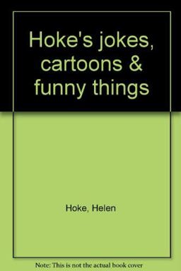 Hoke's Jokes, Cartoons and Funny Things