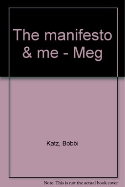 The Manifesto and Me - Meg