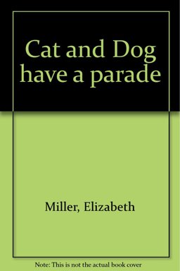 Cat and Dog Have a Parade