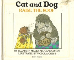 Cat and Dog Raise the Roof