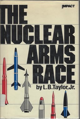 The Nuclear Arms Race The Nuclear Arms Race
