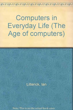 Computers in Everyday Life