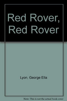 Red Rover, Red Rover Red Rover, Red Rover