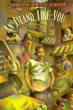 Island Like You Stories of the Barrio  9780531068977 Front Cover