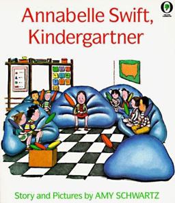 Annabelle Swift, Kindergartner  9780531070277 Front Cover