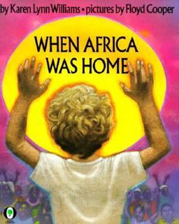 When Africa Was Home 97th 9780531070437 Front Cover