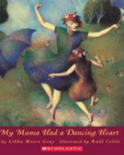 My Mama Had a Dancing Heart  9780531071427 Front Cover