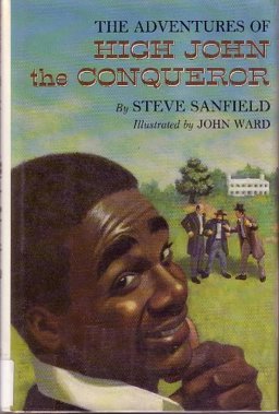 The Adventures of High John the Conqueror