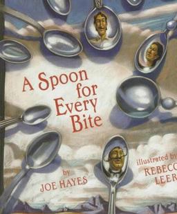 A Spoon for Every Bite/Una Cuchara para Cada Bocado