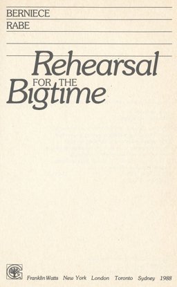 Rehearsal for the Bigtime