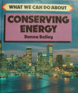 What We Can Do about Conserving Energy
