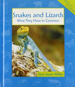 Snakes and Lizards