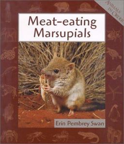 Animals in Order: Meat-Eating Marsupials