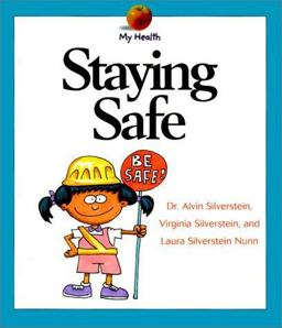 My Health: Staying Safe