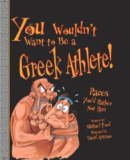 You Wouldn't Want to Be a Greek Athlete!