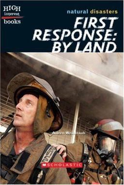 First Response: by Land First Response: by Land