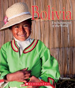 Bolivia (Enchantment of the World) (Library Edition)