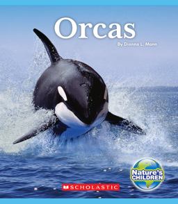 Orcas (Nature's Children) (Library Edition)