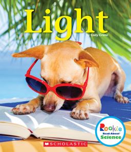 Light (Rookie Read-About Science: Physical Science) (Library Edition)
