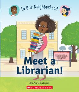 Meet a Librarian! (in Our Neighborhood) (paperback)