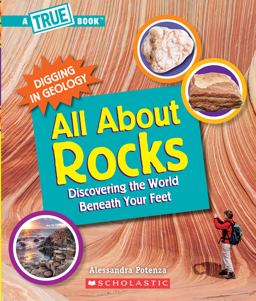 All about Rocks (a True Book: Digging in Geology) (Library Edition)