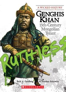 Genghis Khan 13th Century Mongolian Tyrant  9780531138953 Front Cover