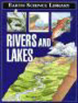 Rivers and Lakes