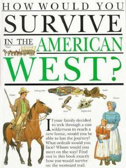 How Would You Survive in the American West?
