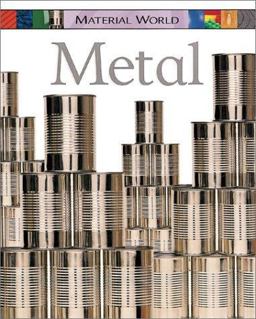 Material World: Metal