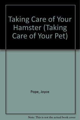 Taking Care of Your Hamster