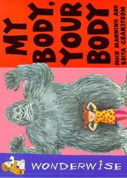 Wonderwise: My Body, Your Body