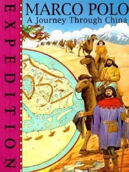 Marco Polo A Journey Through China  9780531153406 Front Cover