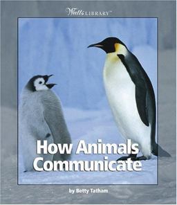 Watts Library: How Animals Communicate