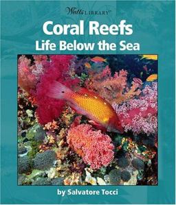 Watts Library: Biomes and Habitats: Coral Reefs
