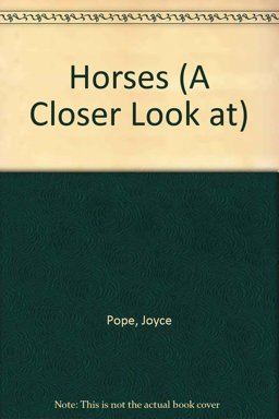 A Closer Look at Horses