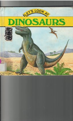 Let's Look at Dinosaurs