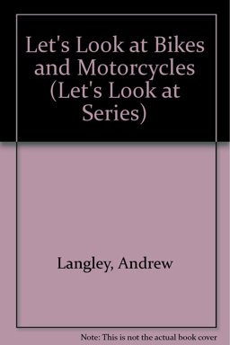 Let's Look at Bikes and Motorcycles