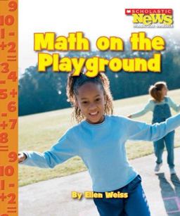 Scholastic News Nonfiction Readers: Math on the Playground