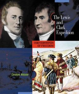 Cornerstones of Freedom: the Lewis and Clark Expedition
