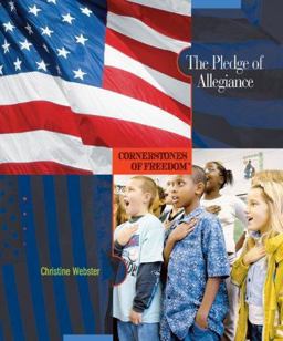 Cornerstones of Freedom: the Pledge of Allegiance