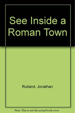 See Inside a Roman Town